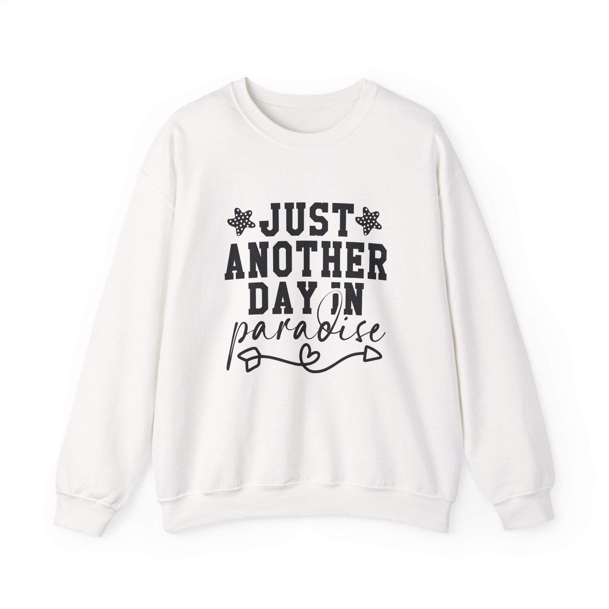 Just Another Day in Paradise — Summer Crewneck Sweatshirt