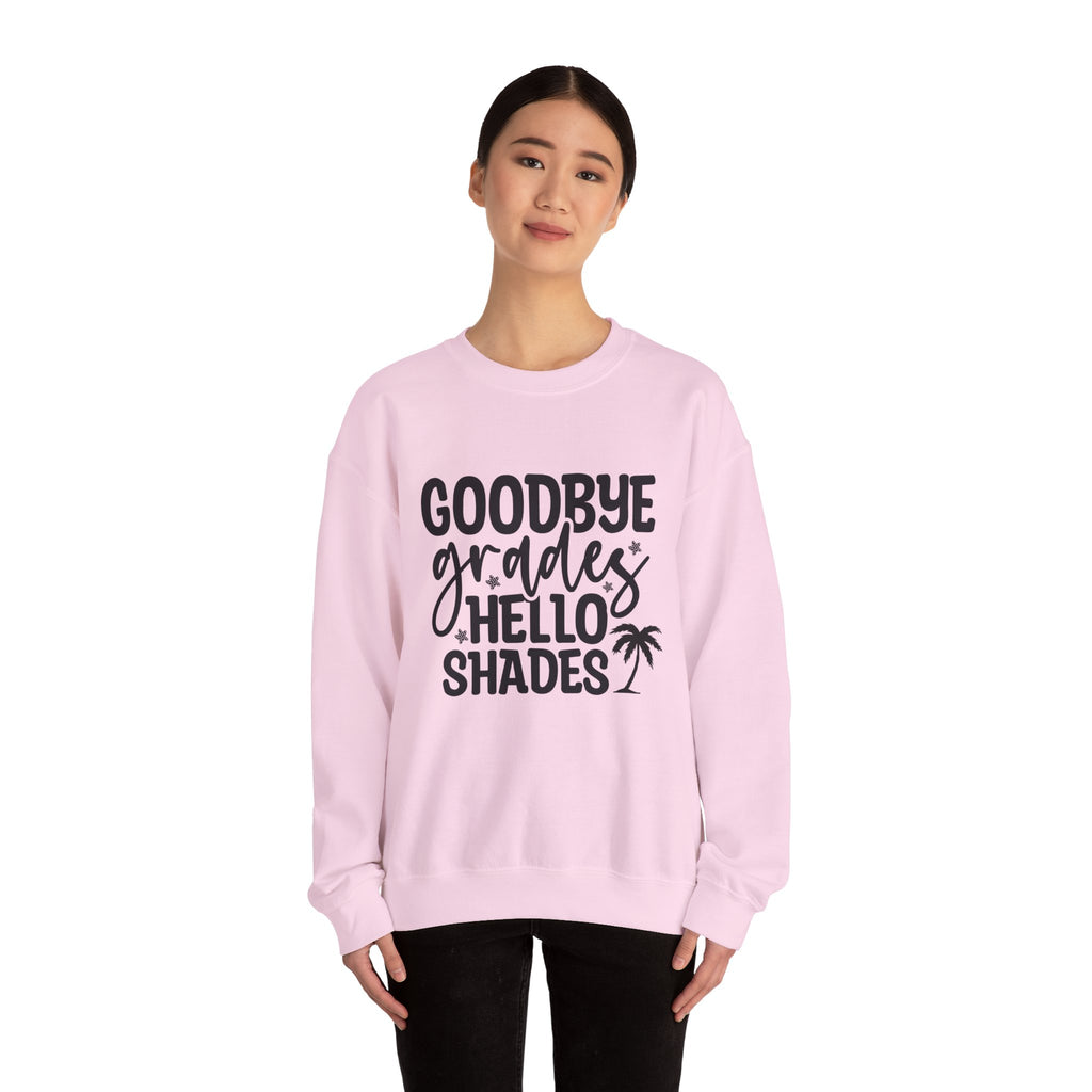 Goodbye Grades Hello Shades- Summer Crewneck Sweatshirt