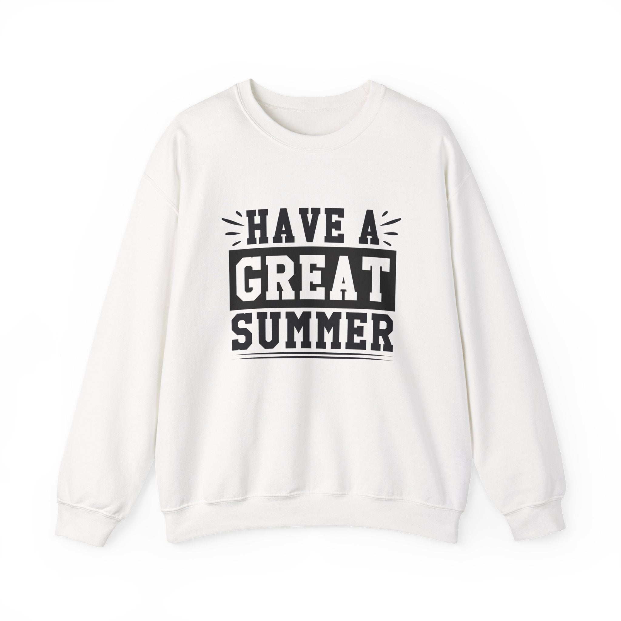 Have a Great Summer — Summer Crewneck Sweatshirt