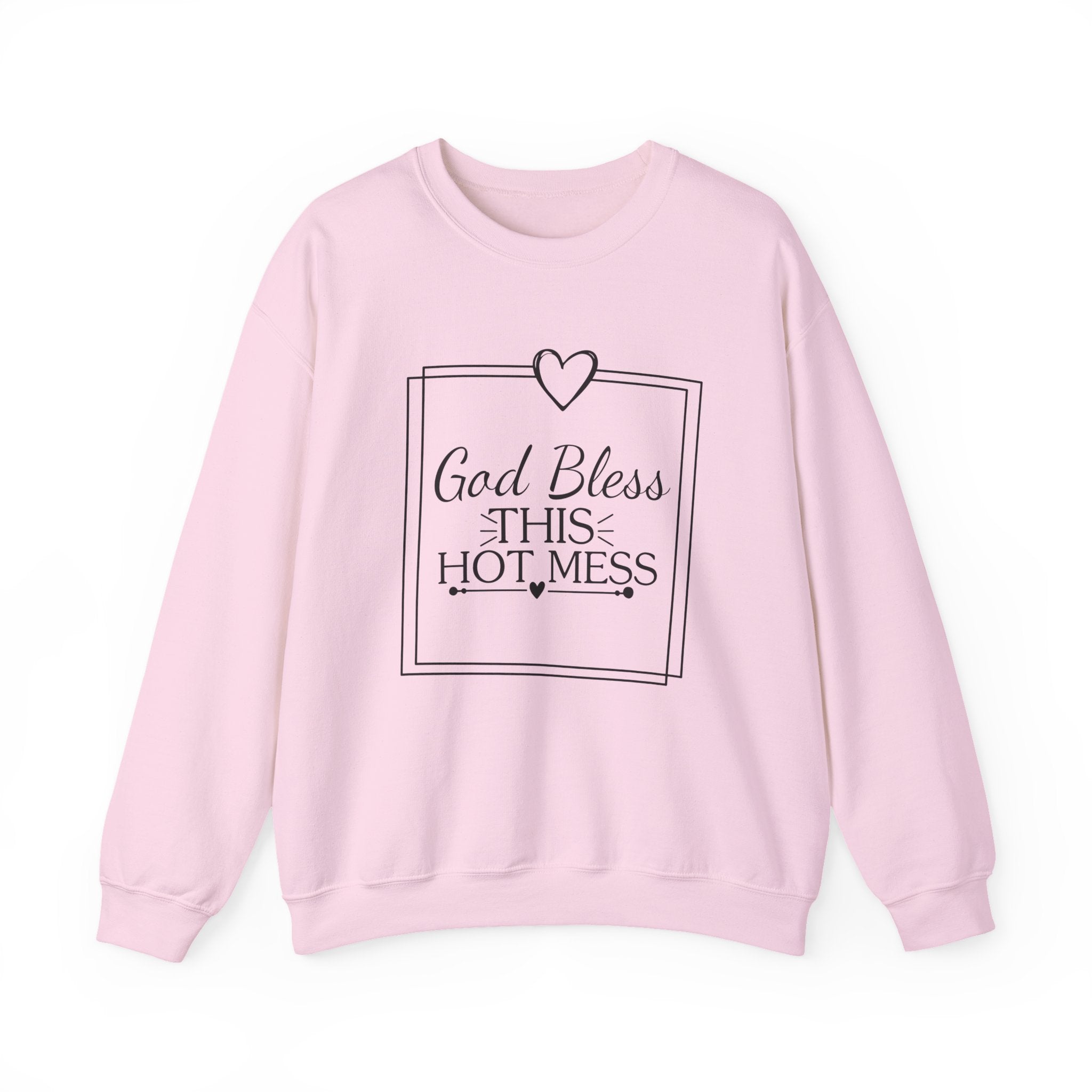 God Bless This Hot Mess — Motivational Crewneck Sweatshirt