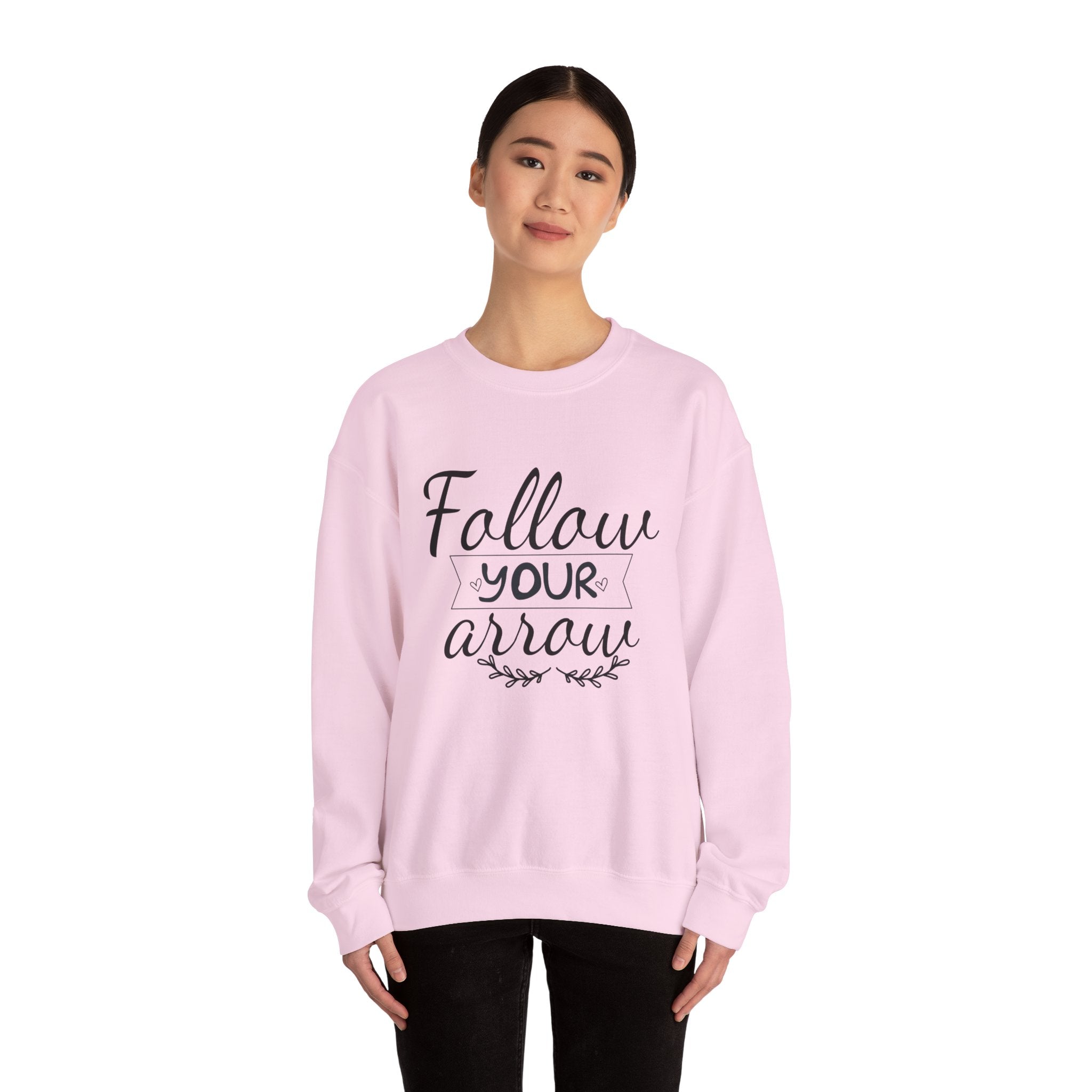 Follow Your Arrow – Motivational Crewneck Sweatshirt