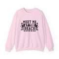 Meet Me at the Beach — Summer Crewneck Sweatshirt
